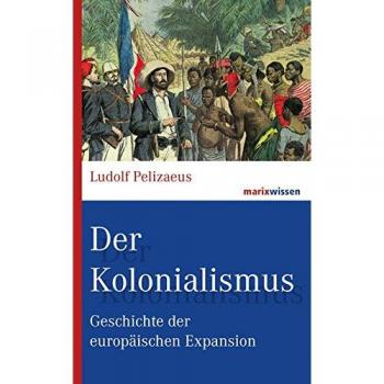 Der Kolonialismus