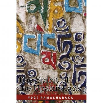 The Spirit of the Upanishads