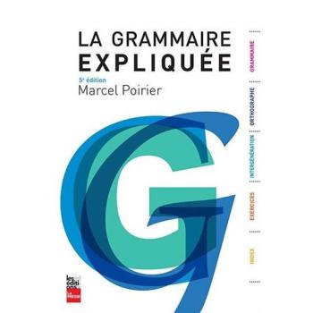 grammaire expliquée (La)