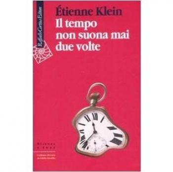 Il tempo non suona mai due volte