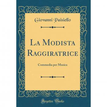 La Modista Raggiratrice: Commedia per Musica