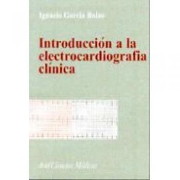 Introducción a la electrocardiografía clínica (Tapa blanda con solapas).