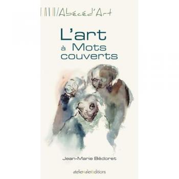 L'art à mots couverts