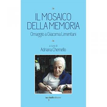 Il mosaico della memoria. Omaggio a Giacoma Limentani