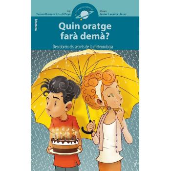 Quin oratge farà demà?