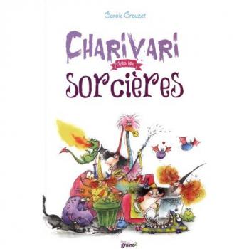 Carole Crouzet Charivari Chez Les Sorcières