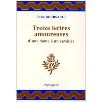 Treize lettres amoureuses d'une dame à un cavalier