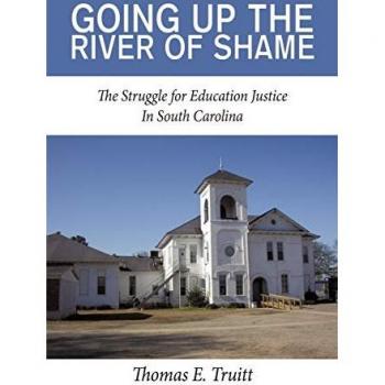 Going Up the River of Shame: Education Justice in South Carolina