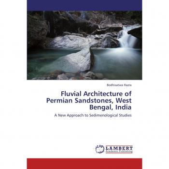 Fluvial Architecture of Permian Sandstones, West Bengal, India: A New Approach to Sedimenological Studies