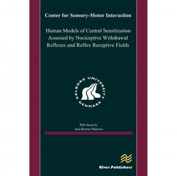 Human Models of Central Sensitization Assessed by Nociceptive Withdrawal Reflexes and Reflex Receptive Fields