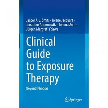 Clinical Guide to Exposure Therapy