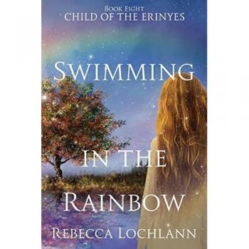 Lochlann, Rebecca: Swimming in the Rainbow