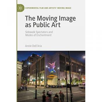 The Moving Image as Public Art