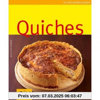 Quiches: Limitierte Treueausgabe (GU Sonderleistung Kochen)