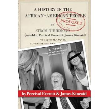 Percival Everett A History of the African-American People (Proposed) by Strom Thurmond