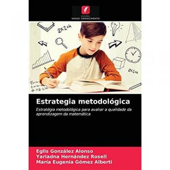 Estrategia metodológica: Estratégia metodológica para avaliar a qualidade da aprendizagem da matemática