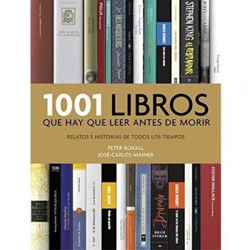 1001 Libros que Hay que Leer antes de Morir