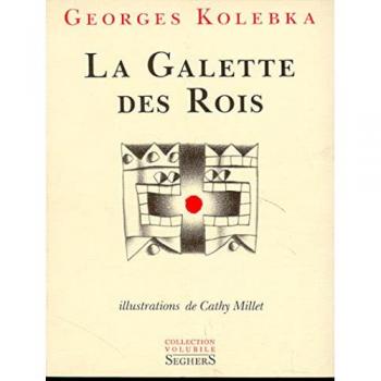 La Galette des Rois Georges Kolebka