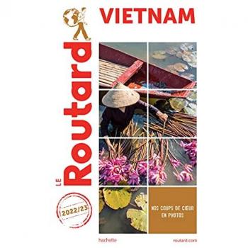 Guide du Routard Vietnam 2022/23