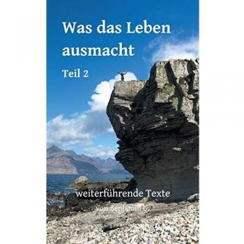 Was das Leben ausmacht