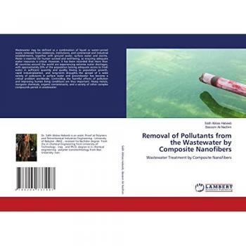 Removal of Pollutants from the Wastewater by Composite Nanofibers: Wastewater Treatment by Composite Nanofibers
