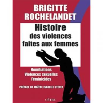 Histoire des violences faites aux femmes