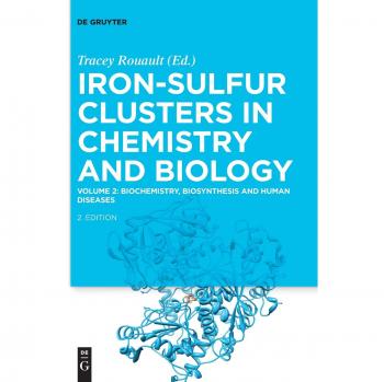 Iron-Sulfur Clusters in Chemistry and Biology, Volume 2, Biochemistry, Biosynthesis and Human Diseases