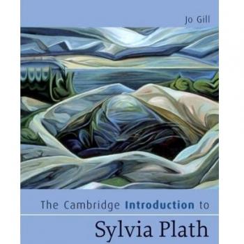The Cambridge Introduction to Sylvia Plath (Cambridge Introductions to Literature)