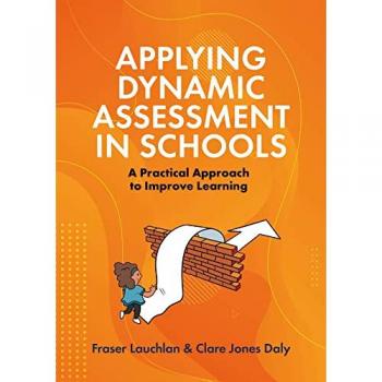 Applying Dynamic Assessment in Schools