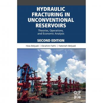 Hydraulic Fracturing in Unconventional Reservoirs: Theories, Operations, and Economic Analysis
