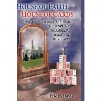 Davis, Eric N.: House of Faith House of Cards