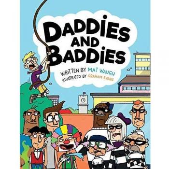 Daddies and Baddies