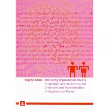 Revisiting Organization Theory