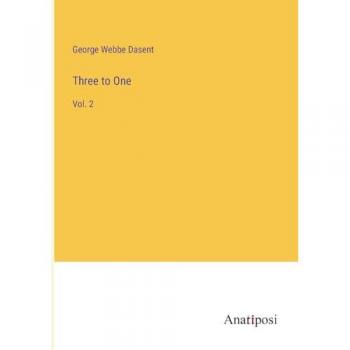 Three to One: Vol. 2
