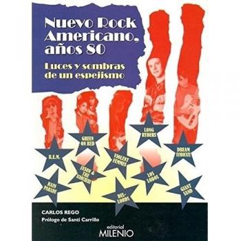 Nuevo rock americano, años 80 (Tapa blanda con solapas).