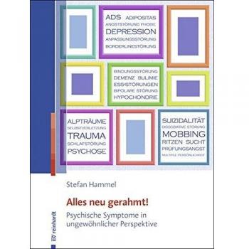 Alles neu gerahmt!: Psychische Symptome in ungewöhnlicher Perspektive