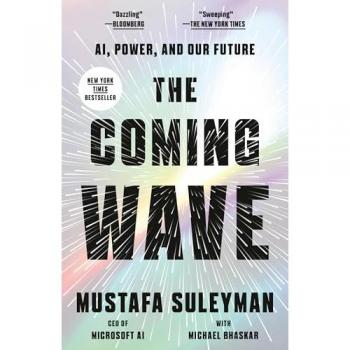 The Coming Wave: AI, Power, and Our Future