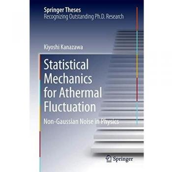 Statistical Mechanics for Athermal Fluctuation: Non-Gaussian Noise in Physics