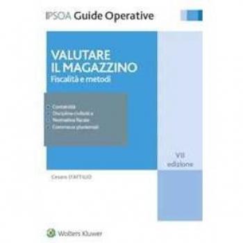 Valutare il magazzino. Fiscalità e metodi