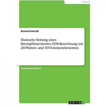 Elastische Bettung eines Betonpflastersteines. FEM-Berechnung mit 2D-Platten