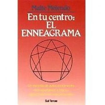 En tu centro: el Enneagrama: Método de autoconocimiento, autoaceptación y mejora de las relaciones interpersonales (Tapa blanda).