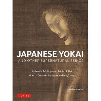 Andreas Marks Japanese Yokai and Other Supernatural Beings