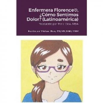 Enfermera Florence®, ¿Cómo Sentimos Dolor? (Latinoamérica)