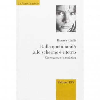 Dalla quotidianità allo schermo e ritorno. Cinema e sociosemiotica