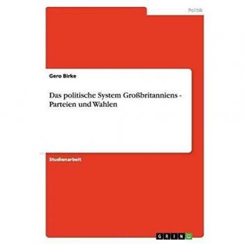 Das politische System Groábritanniens