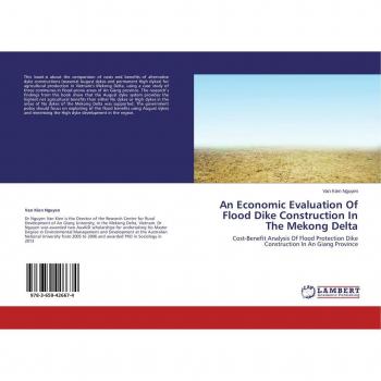 An Economic Evaluation Of Flood Dike Construction In The Mekong Delta