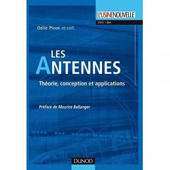 Les Antennes : Théorie, conception et applications