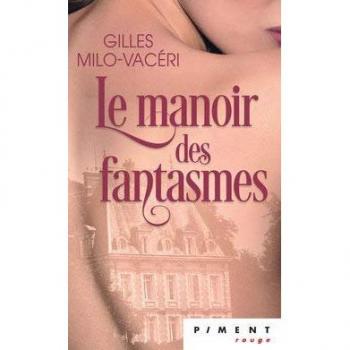 Le Manoir Des Fantasmes