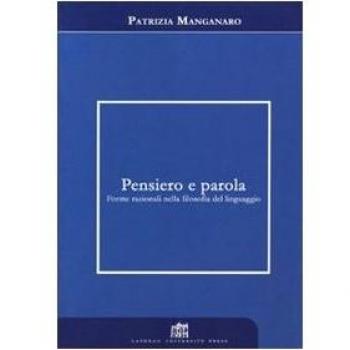 Pensiero e parola. Forme razionali nella filosofia del linguaggio