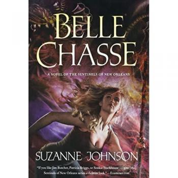 Belle Chasse (The Sentinels of New Orleans, 5, Band 5)